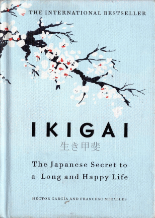 Ikigai : The Japanese Sec...