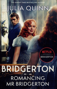 Bridgerton : Romancing Mr...