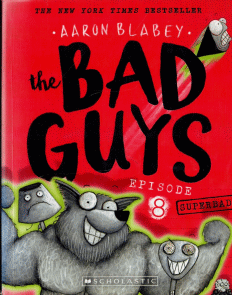 Superbad (Bad Guys)