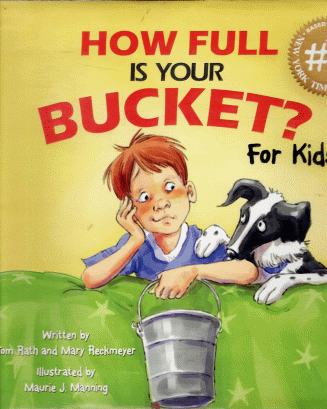 How full is Your Bucket?...
