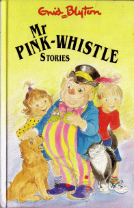 Mr Pink-Whistle Stories (...