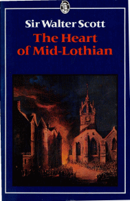 The Heart of Mid-Lothian...